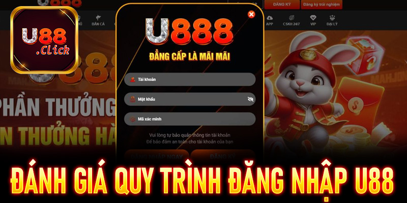 Đánh giá chung về quy trình đăng nhập U88