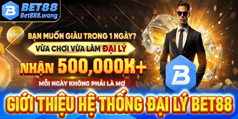 Tìm hiểu chung về những lợi ích khi anh em cược thủ hợp tác làm đại lý Bet88