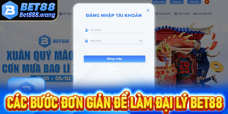 Cụ thể các bước đơn giản để đăng ký làm đại lý Bet88 cho người chơi mới